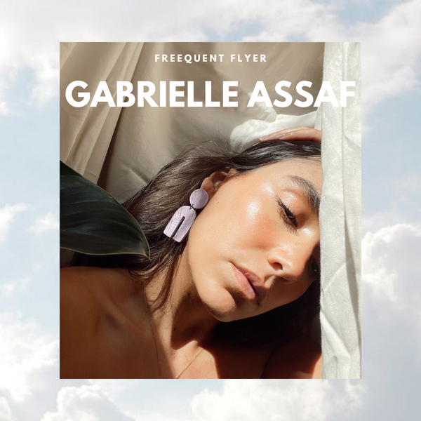 Frequent Flyer: Meet Gabrielle Assaf